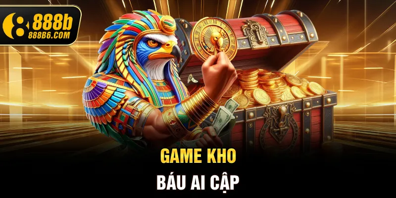 game-kho-bau-ai-cap