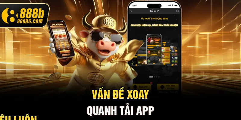 van-de-xoay-quanh-tai-app